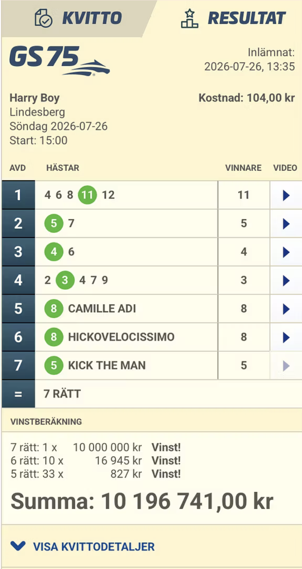 Kvitto på GS75-vinsten: 7 rätt och en totalsumma på 10 196 741 kronor.