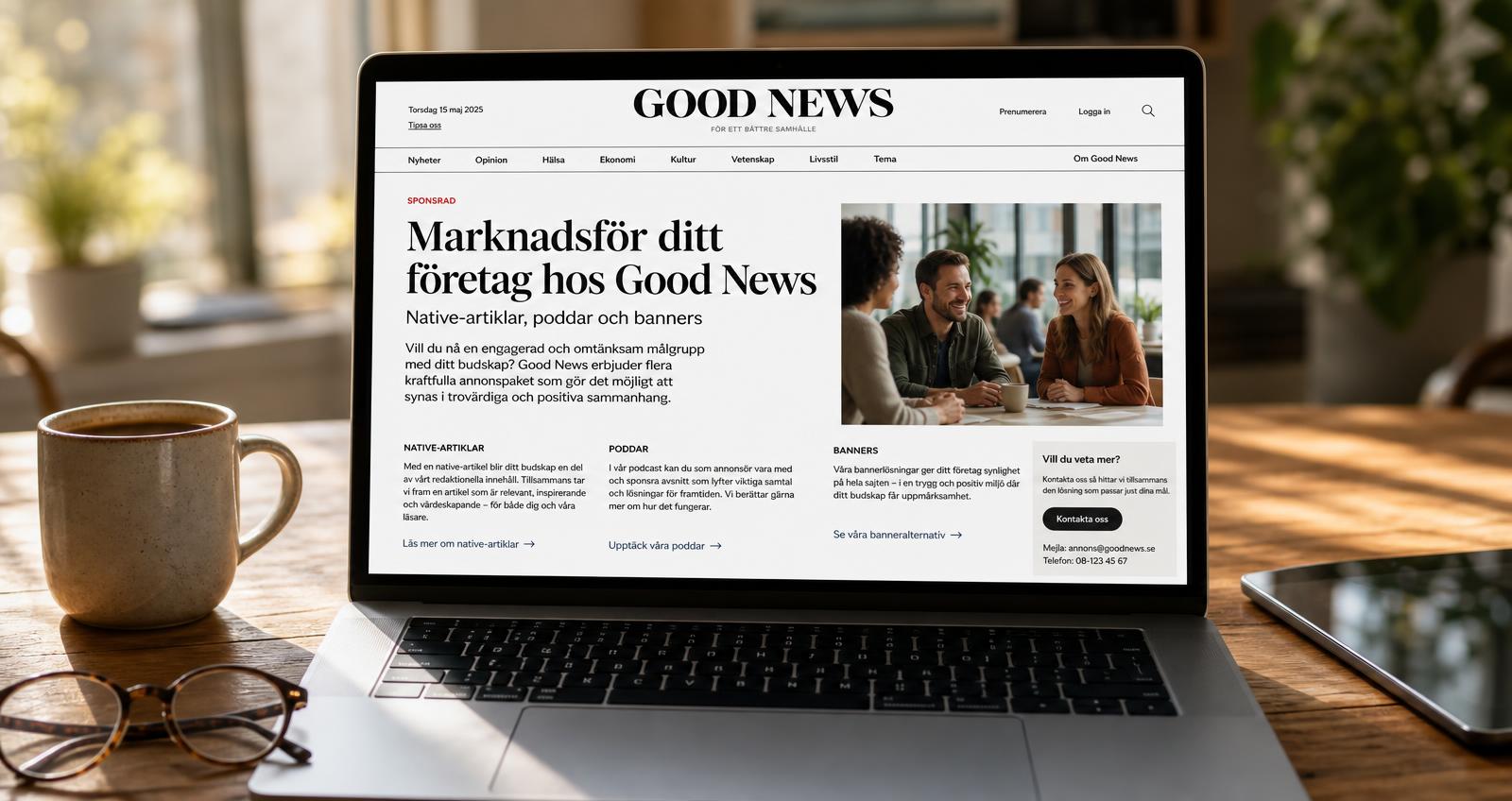 Möjligheten till bra marknadsföring hos Good News